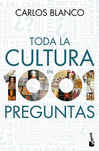 Toda la cultura en 1001 preguntas [Paperback] Blanco, Carlos