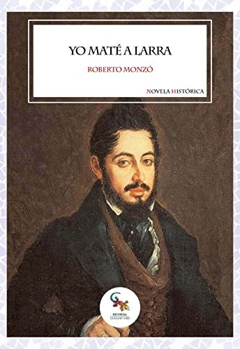 Yo maté a larra [Paperback]