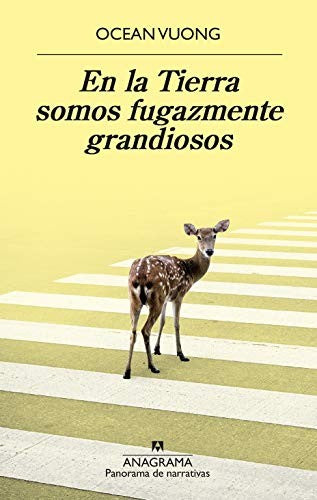 En la Tierra somos fugazmente grandiosos [Paperback] Vuong, Ocean