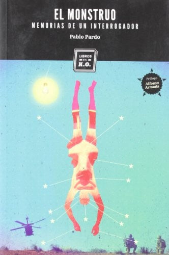 El monstruo [Paperback] Pardo Naredo, Pablo