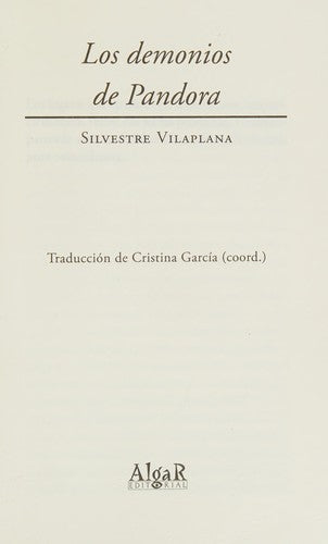 Los demonios de Pandora / the Demons of Pandora [Paperback] Vilaplana, Silvestre