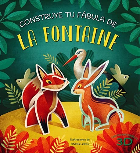 Construye tu fábula de la Fontaine LÁNG, ANNA