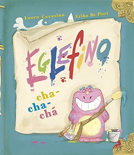 Eglefino Chachachá [Hardcover] Laura Carusino and Erika De Pieri