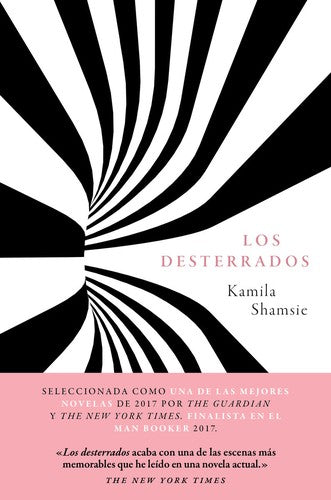 Los desterrados [Hardcover] Shamsie, Kamila and Socorro Giménez