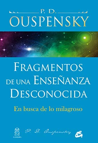 Fragmentos de una enseñanza desconocida [Paperback] Ouspensky, P.D.