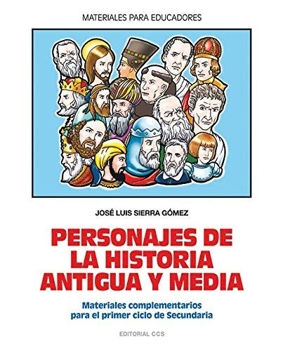 Personajes de la historia antigua y media [Paperback] Sierra Gomez, Jose Luis