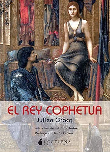 El rey Cophetua [Paperback] NOCTURNA EDICIONES, S.L