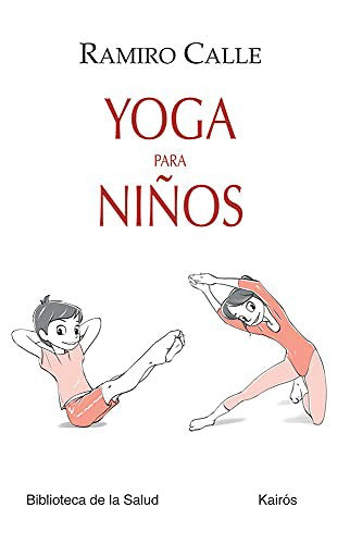 Yoga Para Niños (Portada Puede Variar) [Paperback] Ramiro Calle