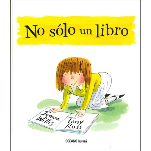 No sólo un libro [Hardcover] Willis, Jeanne and Ross, Tony