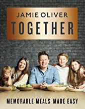 Together: Memorable Meals Made Easy [American Measurements] [Hardcover] Oliver, Jamie