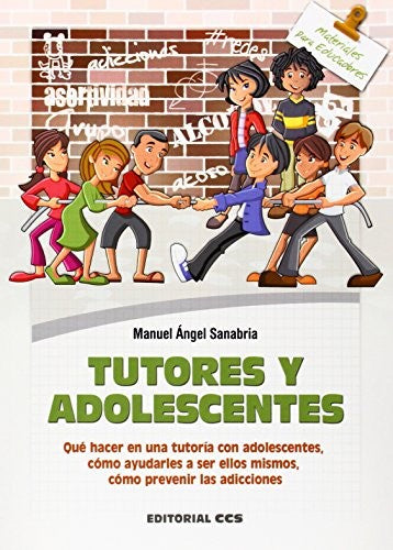 Tutores y adolescentes [Paperback] Sanabria Carretero, Manuel A.