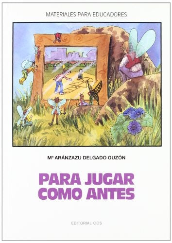 Para jugar como antes [Paperback] Delgado Guzon,
