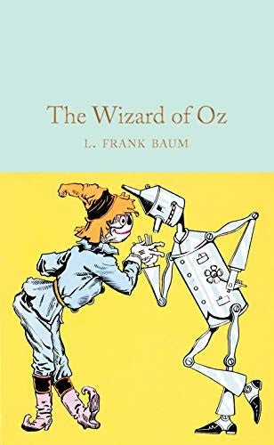 The Wizard of Oz [Hardcover] Baum, L. Frank; Denslow, W. W.; Frith, Barbara and Churchwell, Sarah
