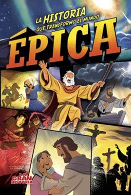 Épica: La historia que transformó al mundo [Hardcover] B&H Kids Editorial Staff; Armstrong, Aaron and McPharson, Heath