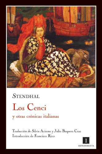 La Cenci y otras crónicas italianas: 10 [Paperback] Stendhal