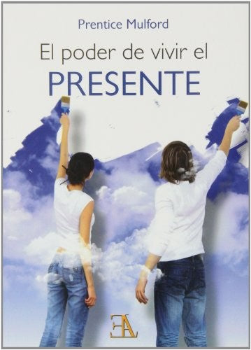 El poder de vivir el presente