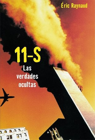11 de septiembre [Paperback] Raynaud, Eric