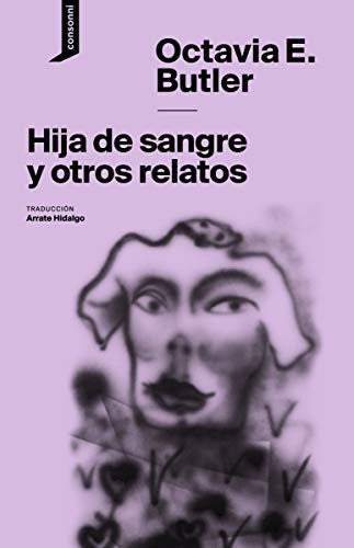 Hija De Sangre y Otros Relatos [Paperback] Butler, Octavia E.
