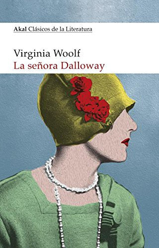 La señora Dalloway [Paperback] Woolf, Virginia