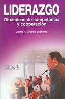 Liderazgo [Paperback] Jaime A. Grados Espinosa and TRILLAS, EDITORIAL