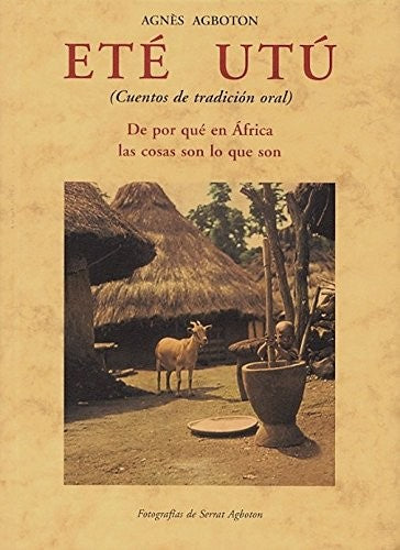 Eté Utú (Cuentos De Tradicion Oral) De P Agnes Agboton