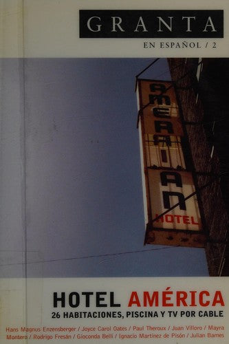 Granta En Espanol : Hotel America (Spanish Edition): 2 Sanchez, Alberto Ruy