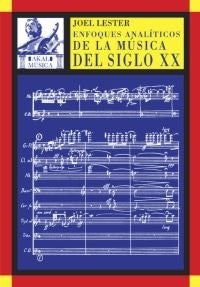 Enfoques Analíticos De La Música Del Siglo XX [Hardcover] Lester, Joel