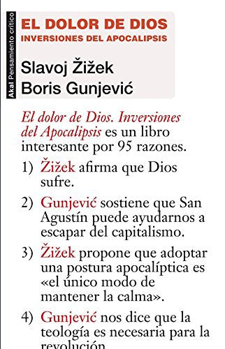 El dolor de Dios [Paperback] Slavoj Zizek and Boris Gunjevic
