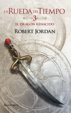El Dragón Renacido nº 03/14 [Paperback] Jordan, Robert