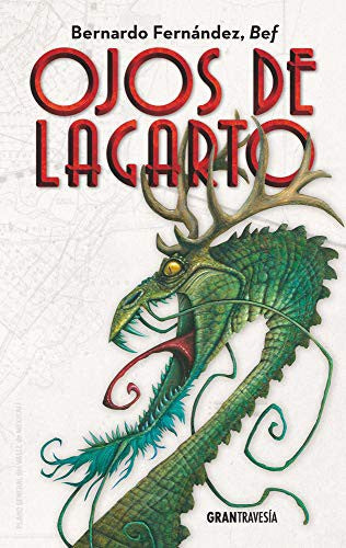 Ojos de Lagarto [Paperback] Fernández, Bernardo (Bef)