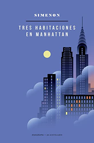 Tres habitaciones en Manhattan [Paperback] Simenon, Georges