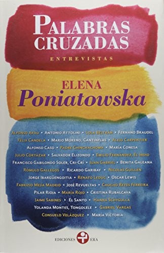 Palabras Cruzadas. Entrevistas [Paperback] Elena Poniatowska