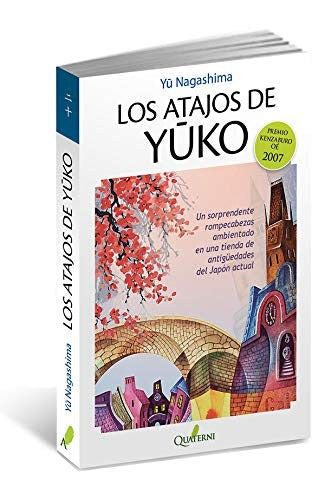 Los Atajos De Yuko [Paperback] Quaterni