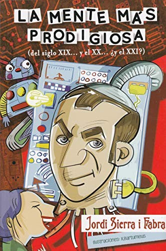 La mente más prodigiosa [Paperback] Sierra i Fabra, Jordi