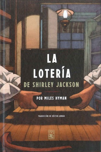 La loteria de Shirley Jackson [Hardcover] Hyman, Miles