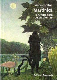 Martinica encantadora de serpientes