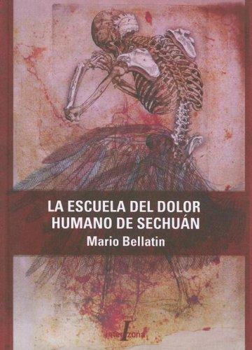 La escuela del dolor humano de Sechuan