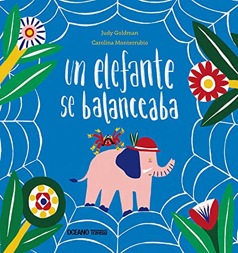 Un Elefante Se Balanceaba [Hardcover] Goldman, Judy