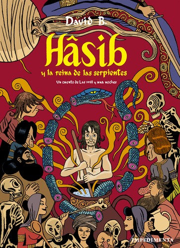 Hasib y la reina de las serpientes [Hardcover] Beauchard, David