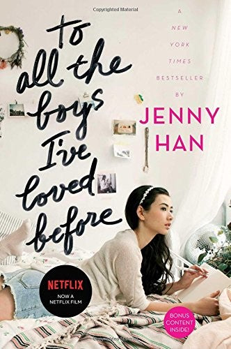 To All the Boys I've Loved Before: 1 [Paperback] Han, Jenny