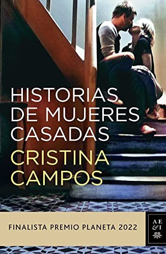 Historias de mujeres casadas [Paperback] Cristina Campos