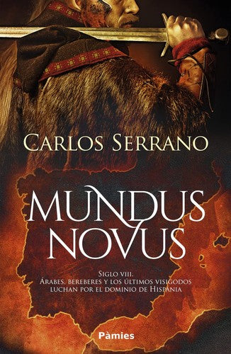 mundus novus serrano carlosEd. 2022 [Paperback] Serrano Lorigados, Carlos