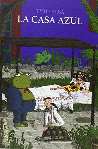CASA AZUL [Hardcover] Tyto Alba