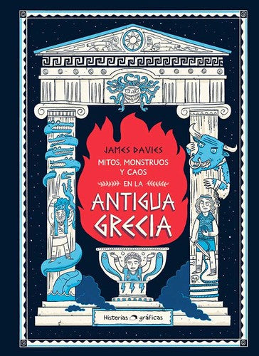 Mitos, monstruos y caos de la antigua Grecia [Hardcover] Davies, James