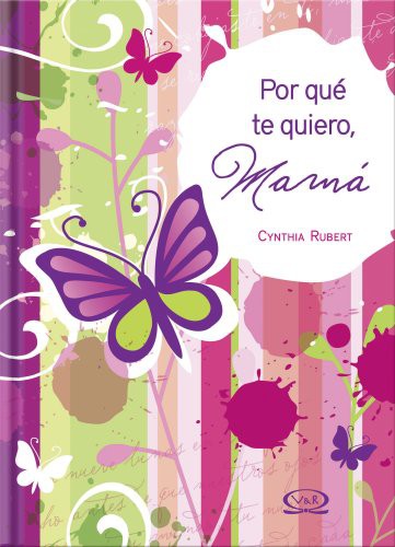 PORQUÈ TE QUIERO, MAMÂ