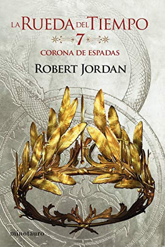 La Corona de Espadas nº 07/14 [Paperback] Jordan, Robert
