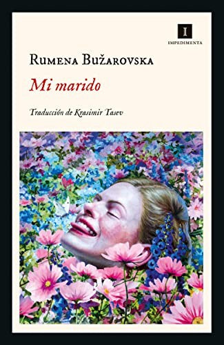 Mi marido [Paperback] Buzarovska, Rumena