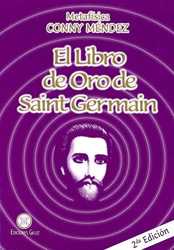 El Libro de Oro de Saint Germain [Paperback] Méndez Conny