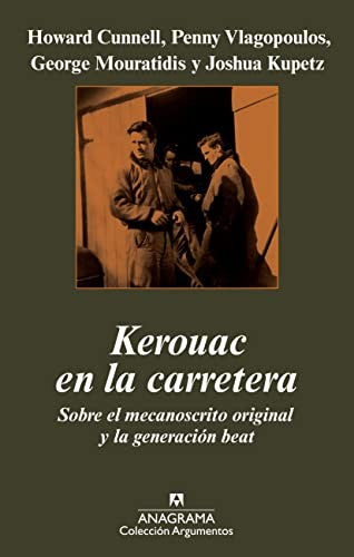 Kerouac En La Carretera: Sobre El Rollo [Paperback] Cunnell, Howard and Vlagopoulos, Penny