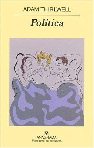 Politica (Pn) [Hardcover] Thirlwell, Adam